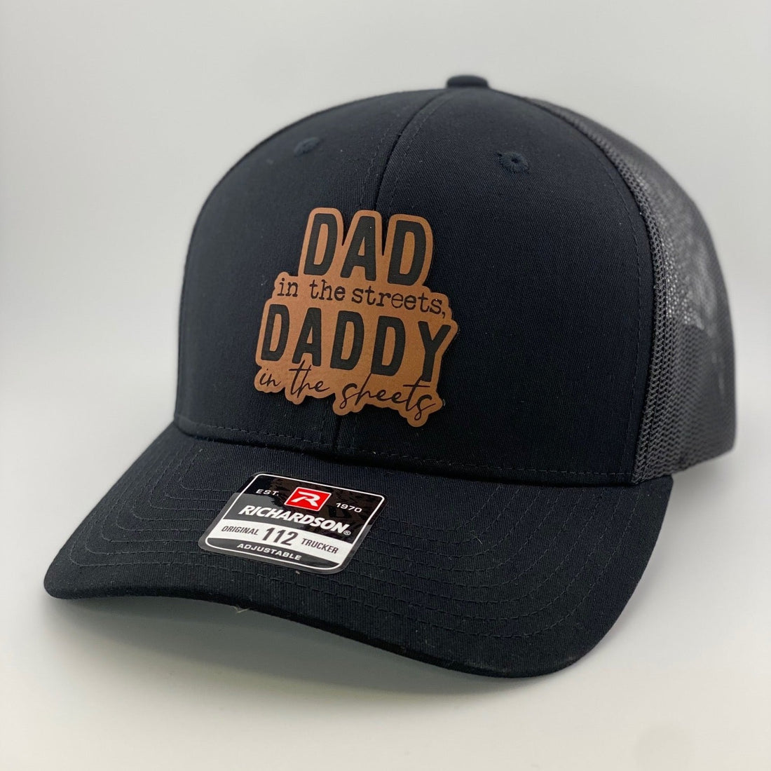 Dad In The Streets Daddy In The Sheets Leather Patch Richardson 112 Hat