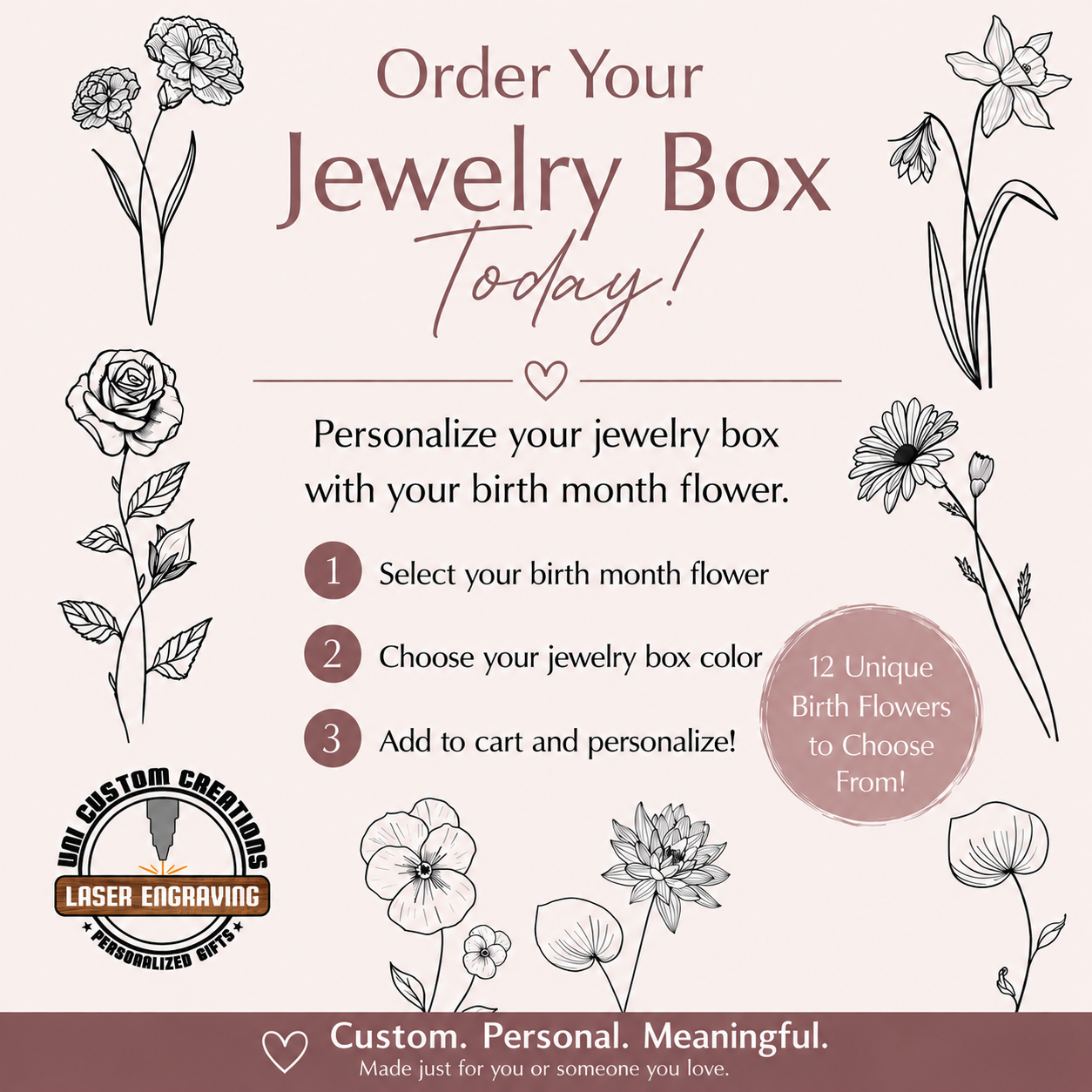 Step-by-step ordering guide for a personalized birth flower jewelry box. Choose your birth flower, select your jewelry box color, enter your personalization, and complete your Etsy order for a custom engraved gift.