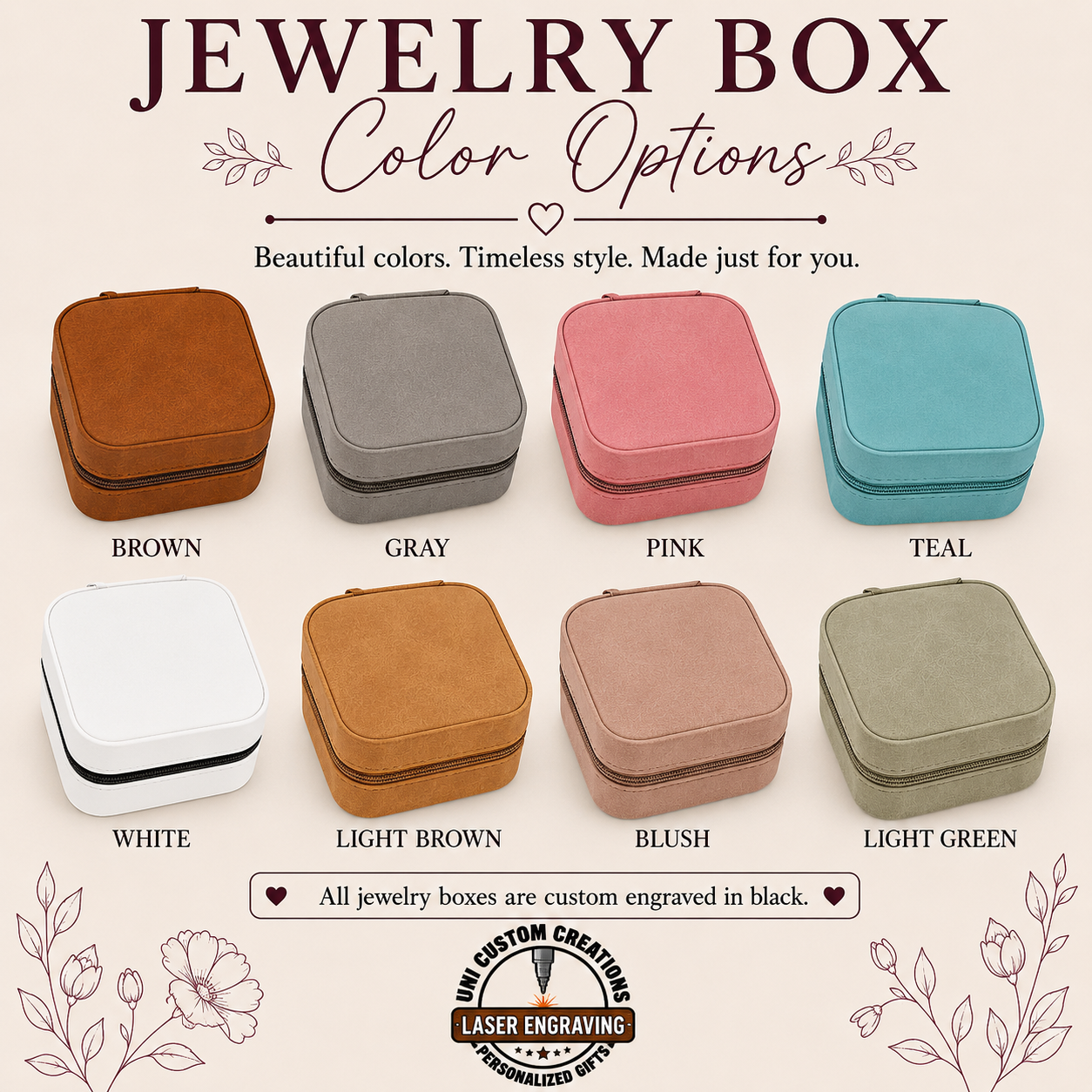 Jewelry box color options for personalized engraved travel jewelry cases. Available in Brown, Gray, Pink, Teal, White, Light Brown, Blush, and Light Green. Every jewelry box is custom laser engraved in black.