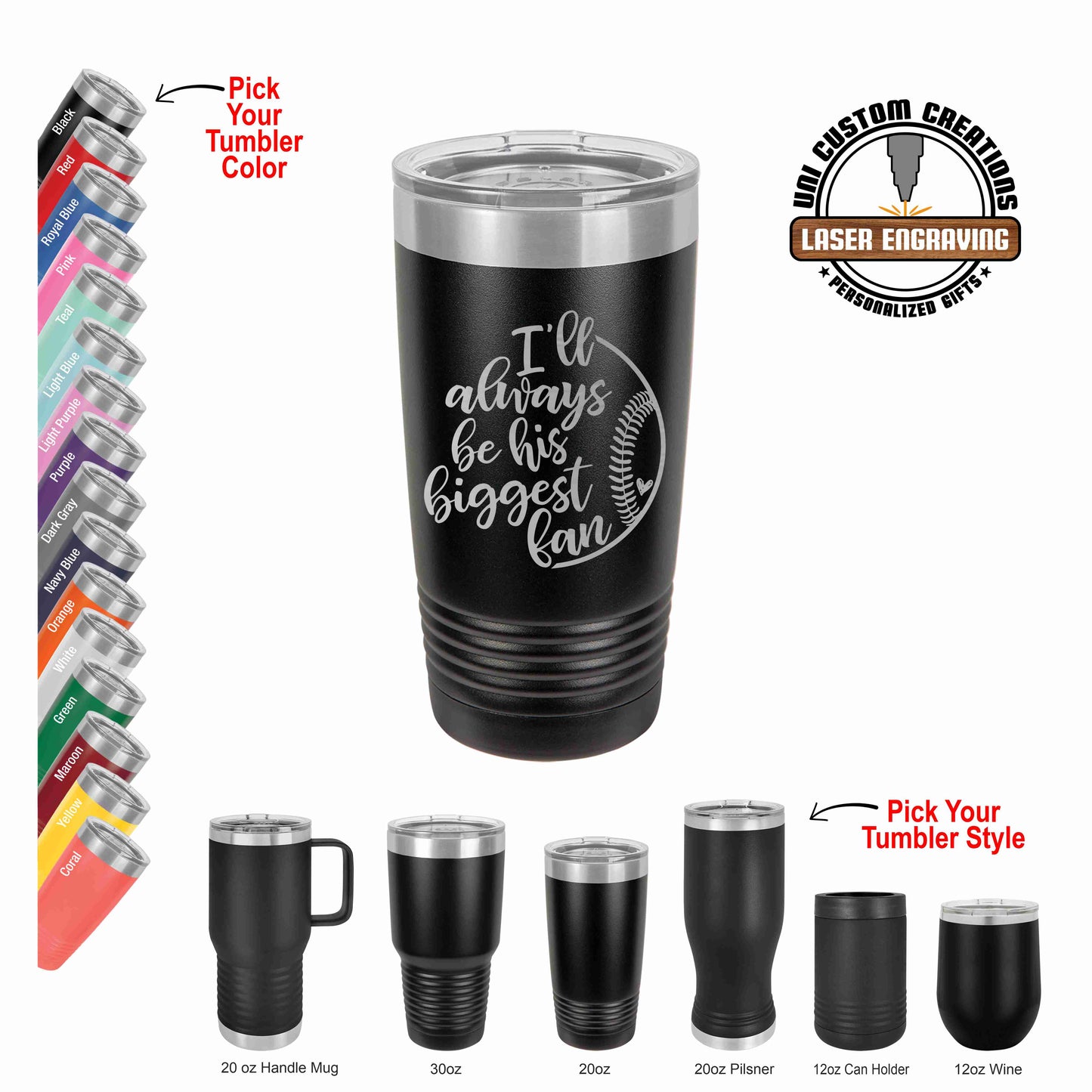 A collection of black Polar Camel tumblers in various sizes, with a text design that reads 'I'll Always Be His Biggest Fan' on the front. Each tumbler is accompanied by an image of its stainless steel construction and a clear lid.