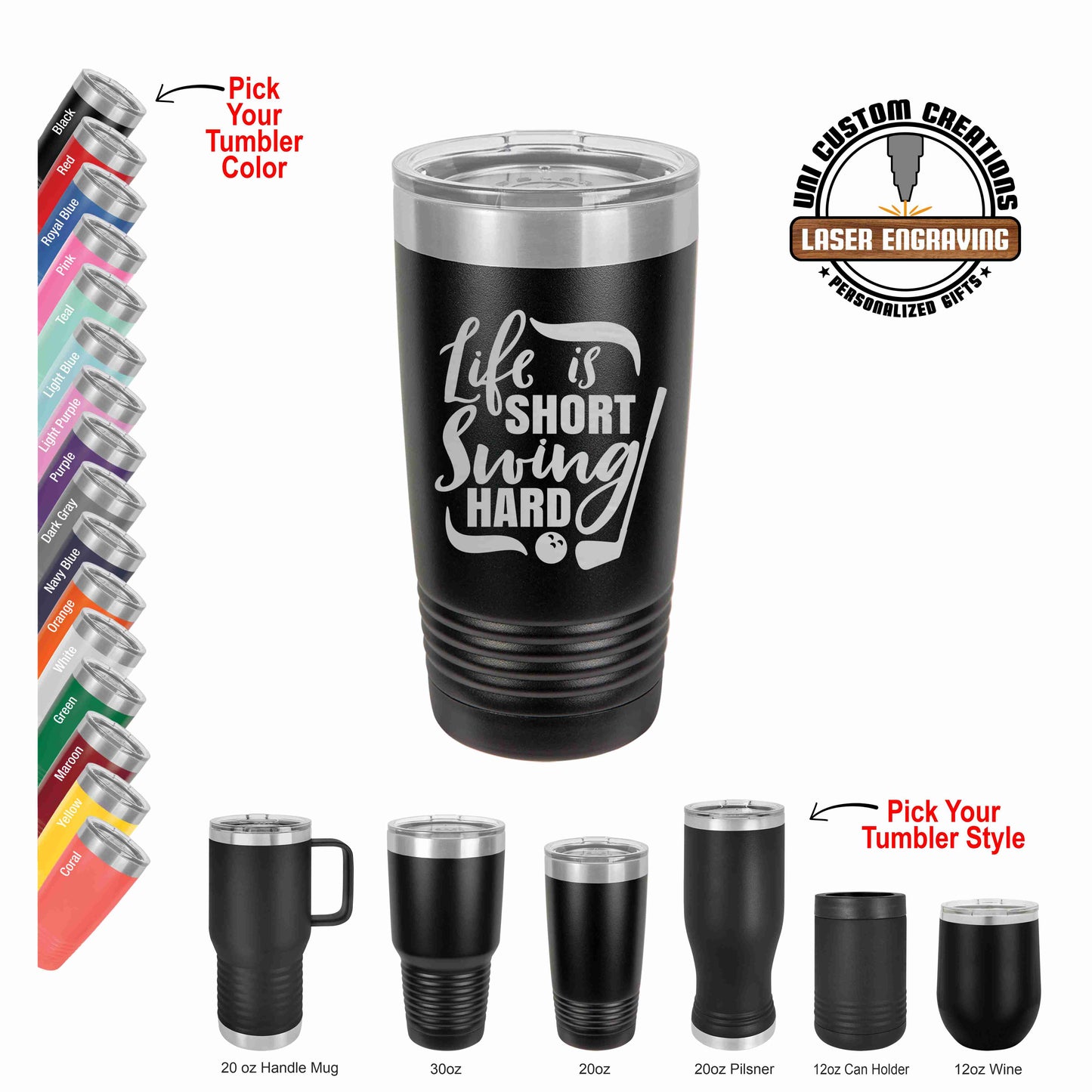 A collection of black Polar Camel tumblers in different sizes, with a golf saying 'life is short swing hard' text design, accompanied by a clear lid, displayed with colorful text indicating various tumbler sizes and lids.