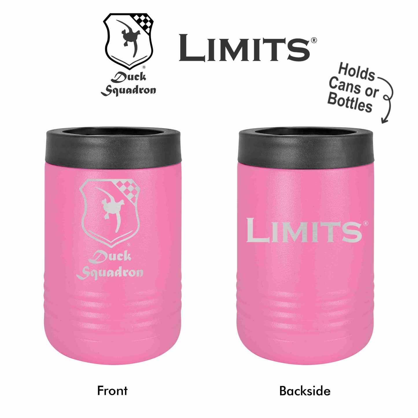 Two pink insulated stainless steel can holders with engraved logos of Duck Squadron and Limits on the front and back, indicating the design is laser-engraved for durability.