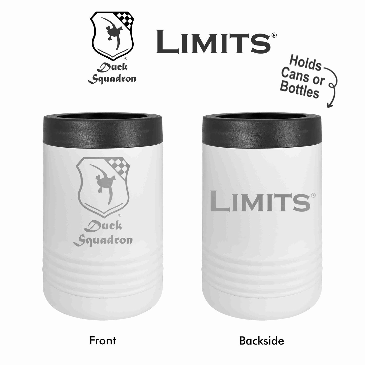 Two white insulated stainless steel can coolers with engraved logos of Duck Squadron and Limits, one showing the front and the other the backside.