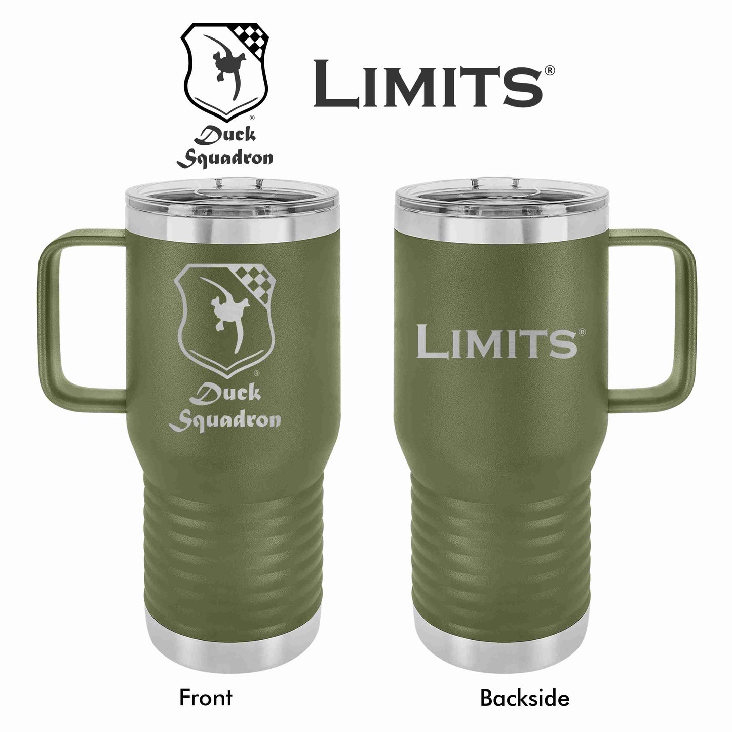Two Olive Green 20oz handle stainless steel tumblers with engraved logos of Duck Squadron and Limits, one shown from the front and the other from the back.