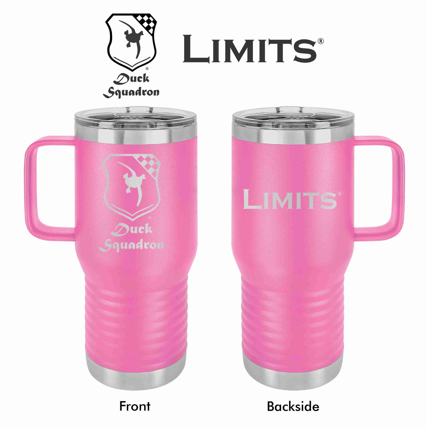 A pink 20oz stainless steel tumbler with double-wall vacuum insulation and a front and backside view. The front features engraved Duck Squadron and Limits logos, while the back is plain.