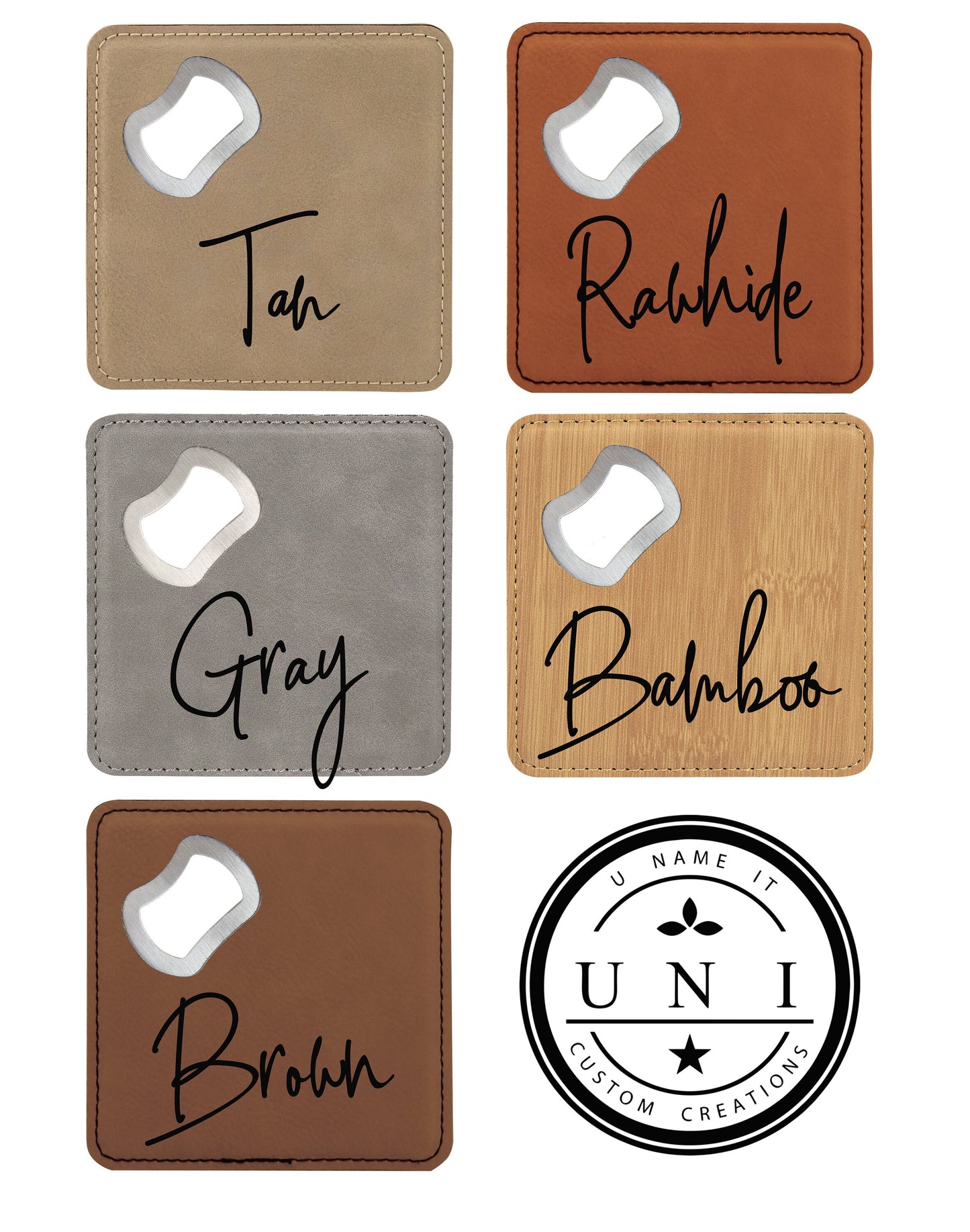Five square bottle opener coasters in tan, rawhide, gray, bamboo, and brown with script labels, shown beside the UNI Custom Creations logo."