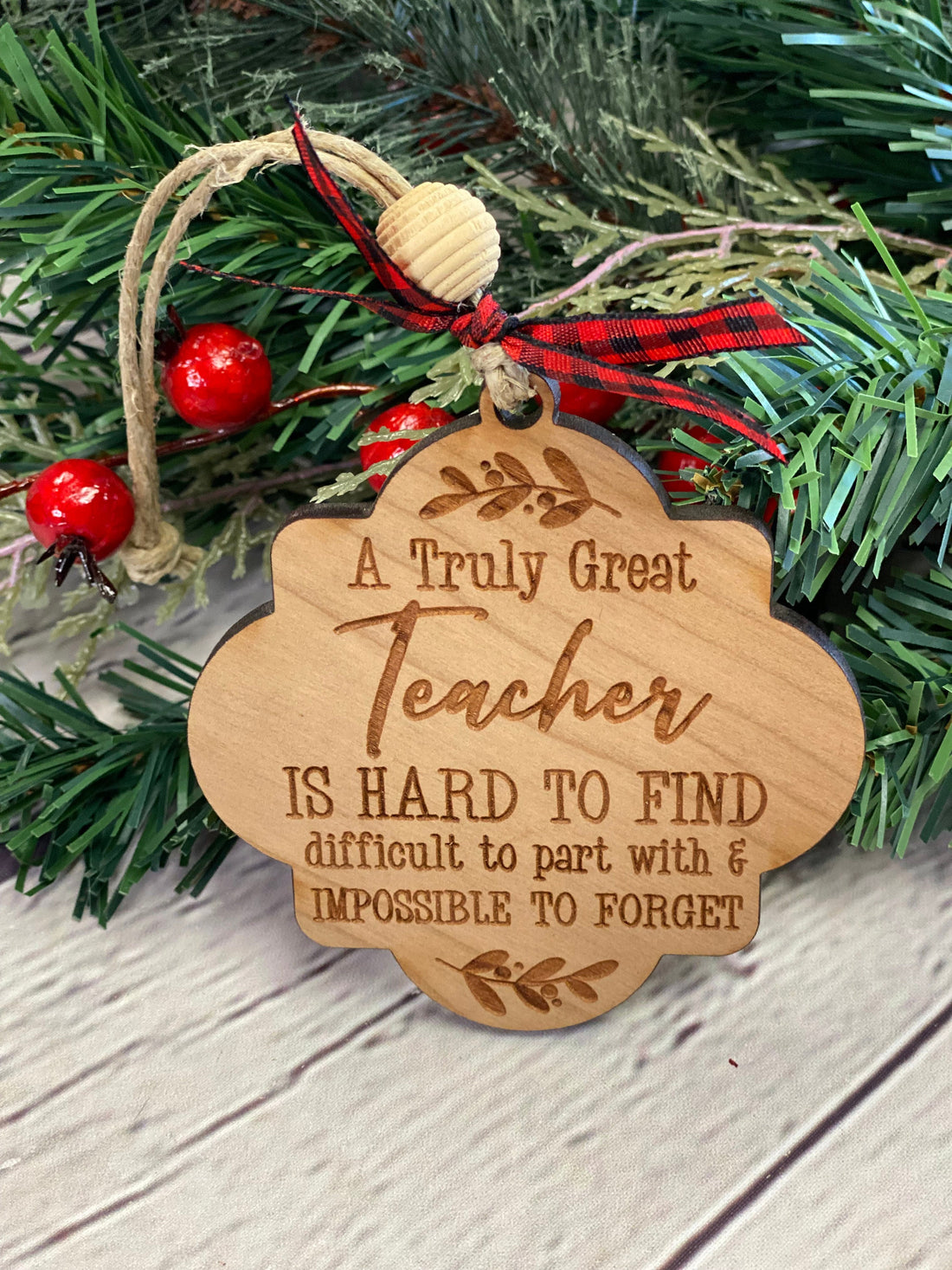 A Truly Great Teacher Is Hard To Find Difficult To Part With Ornament