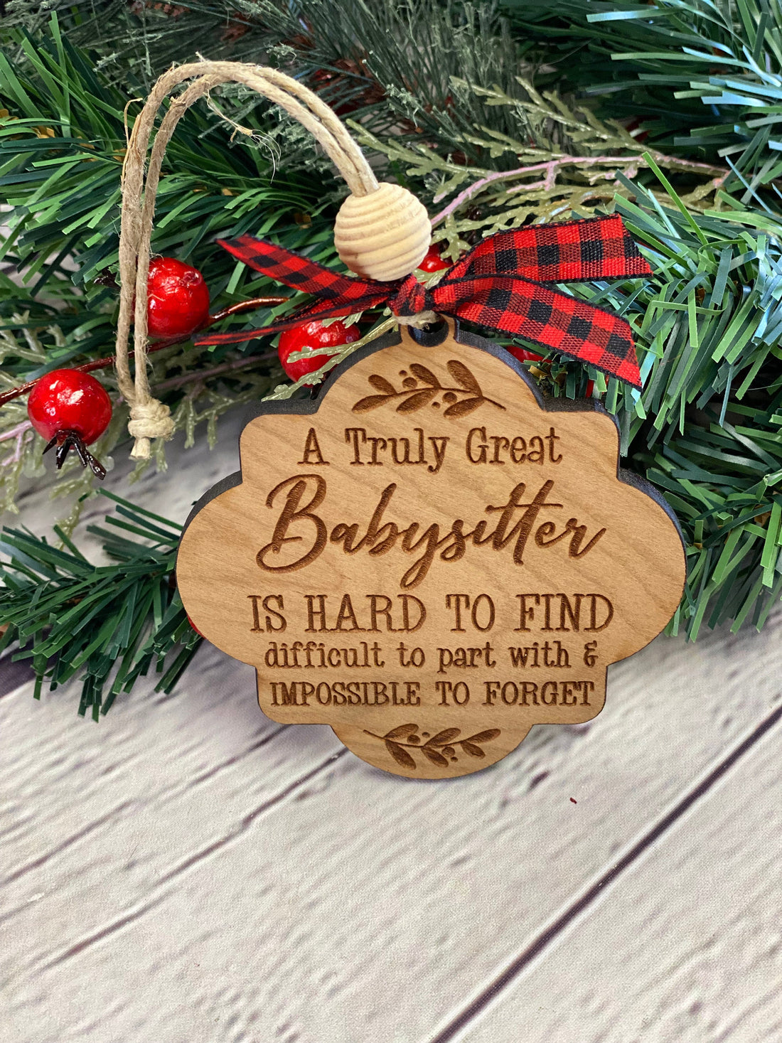 A Truly Great Babysitter Is Hard To Find Difficult To Part With Christmas Ornament