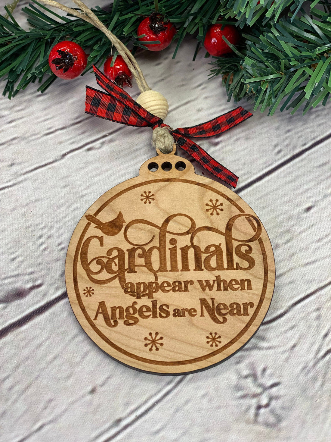 Cardinals Appear When Angels are Near Christmas Ornament